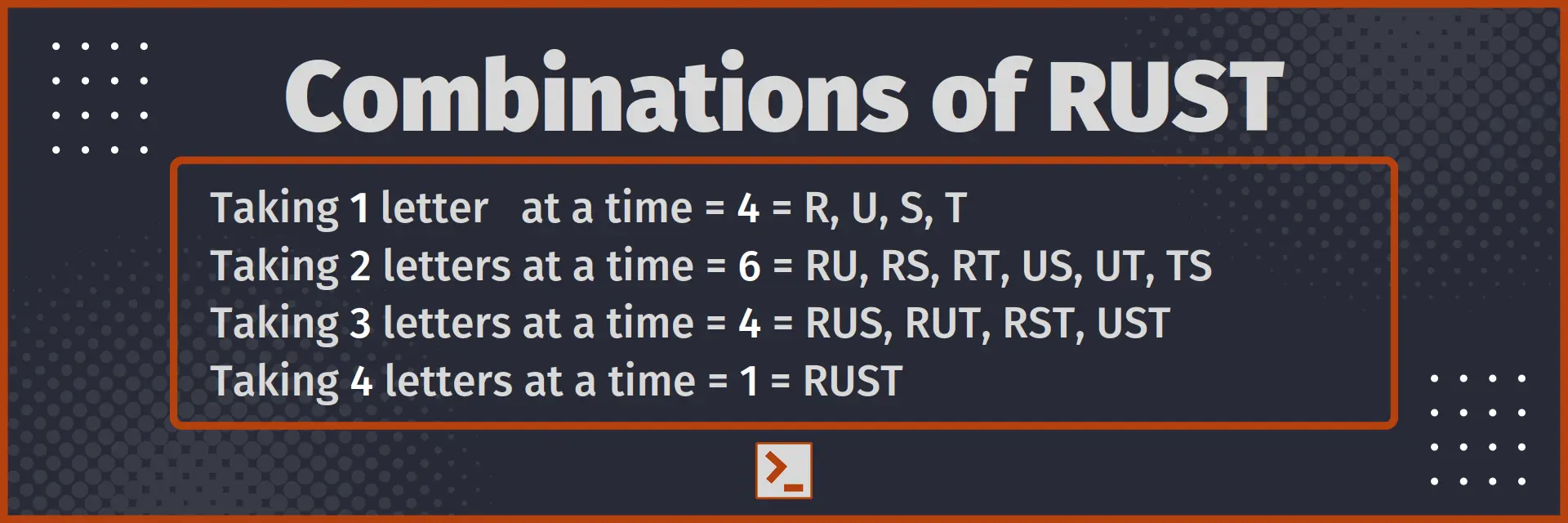 Combinations of RUST
